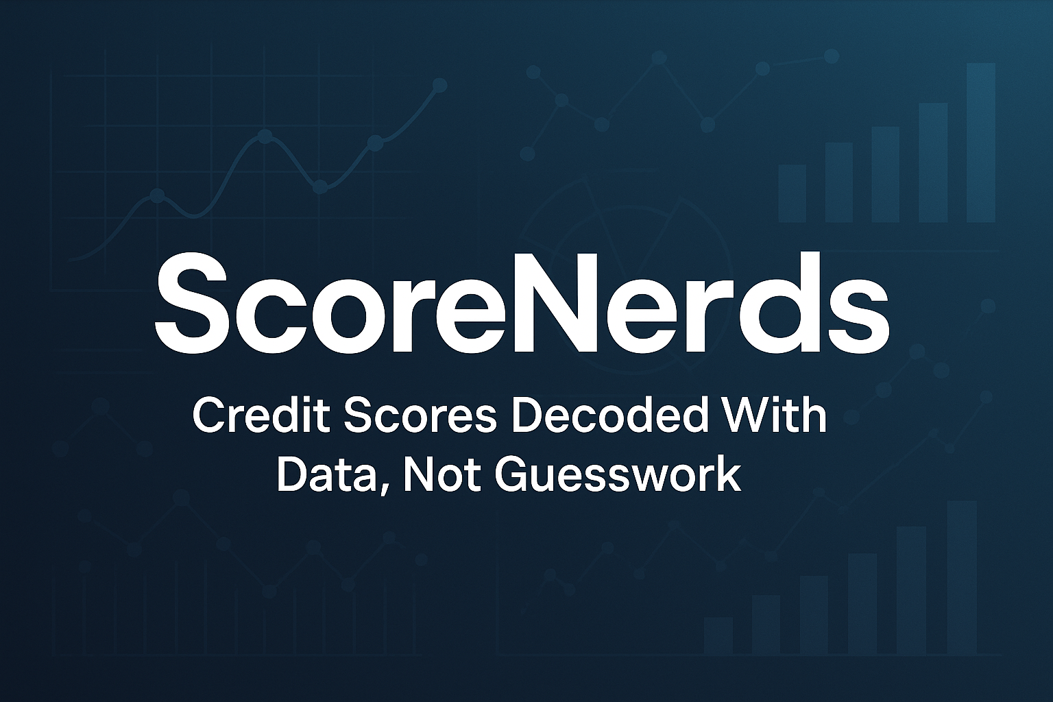 Score Nerds showcasing Credit score data and experiments, Credit score fundamentals decoded, Credit card strategy by the numbers